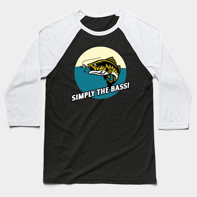 Simply The Bass Baseball T-Shirt by HyperactiveGhost